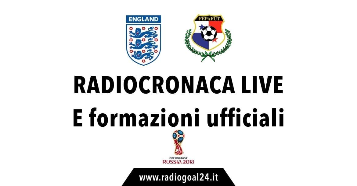 Inghilterra-Panama: formazioni ufficiali