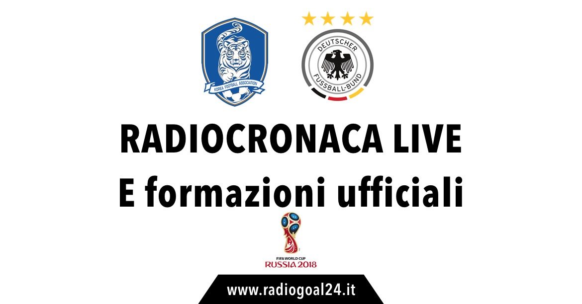 Corea del Sud-Germania formazioni ufficiali