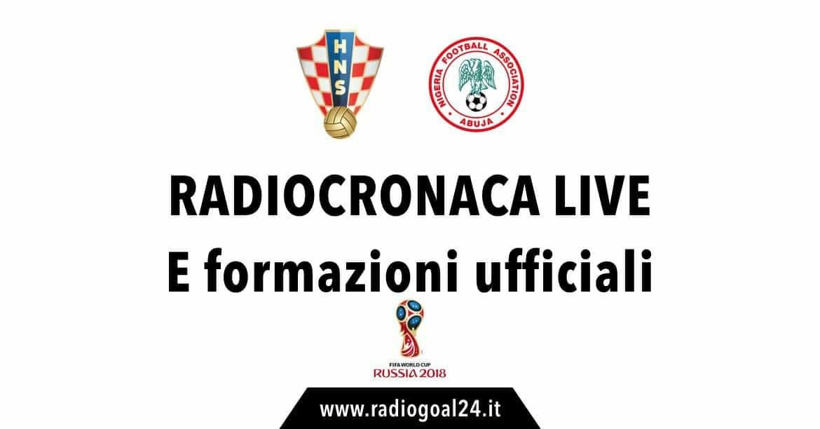 Croazia-Nigeria formazioni ufficiali