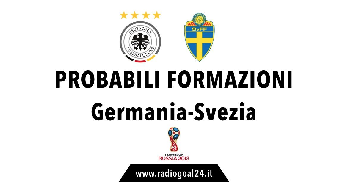 Germania-Svezia probabili formazioni