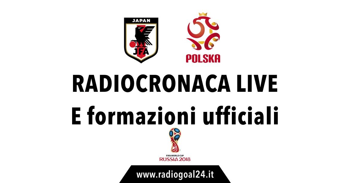 Giappone-Polonia formazioni ufficiali