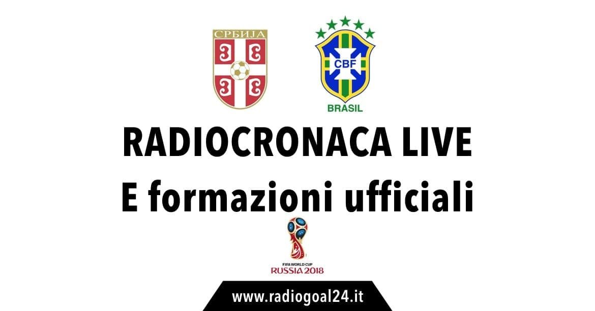 Serbia-Brasile formazioni ufficiali