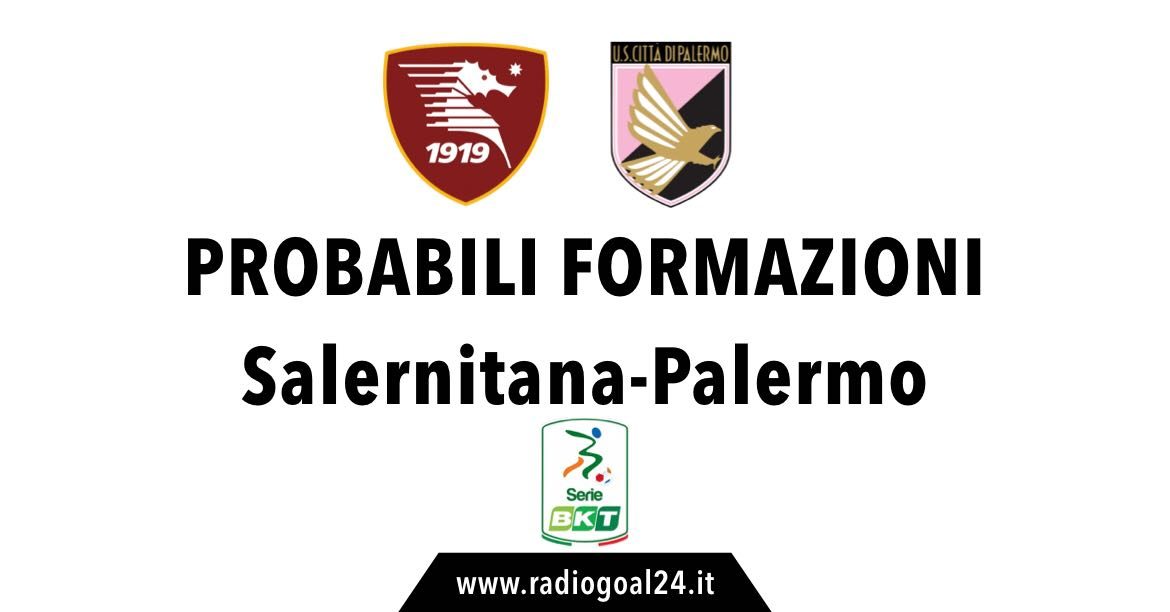 Salernitana-Palermo probabili formazioni