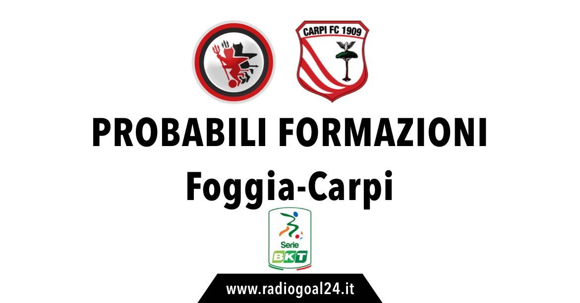 Foggia-Carpi probabili formazioni