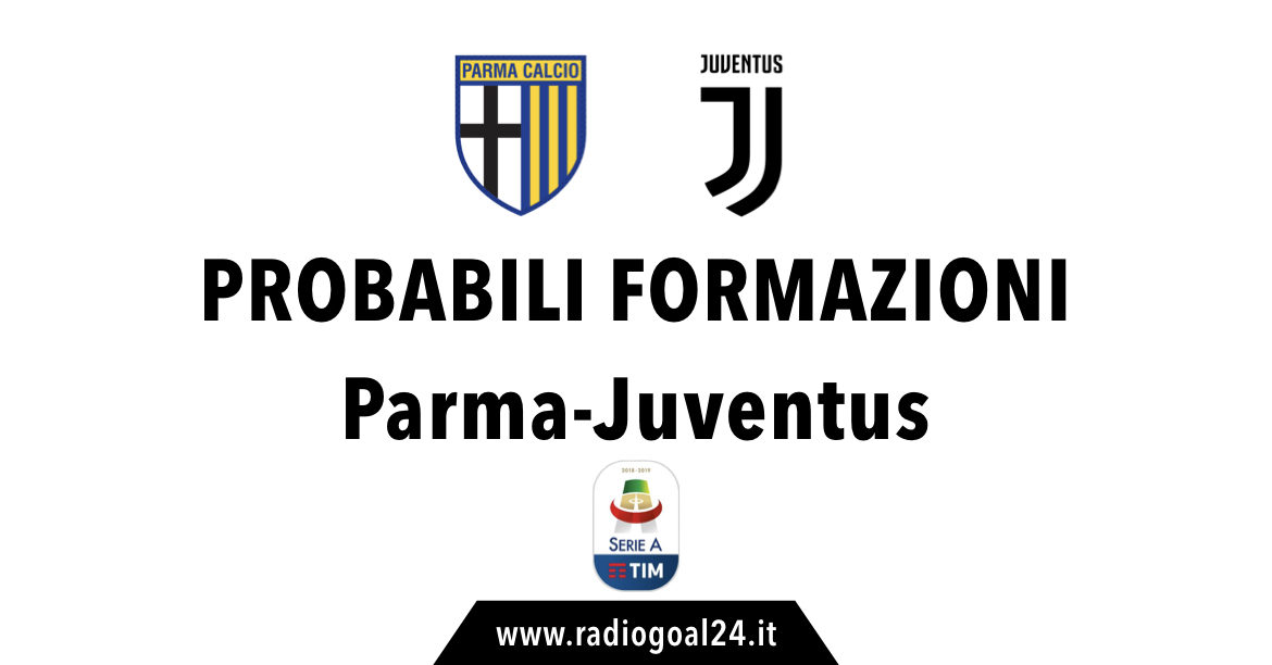 Parma-Juventus probabili formazioni
