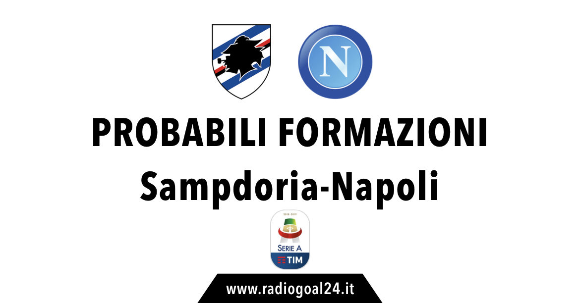 Sampdoria-Napoli probabili formazioni