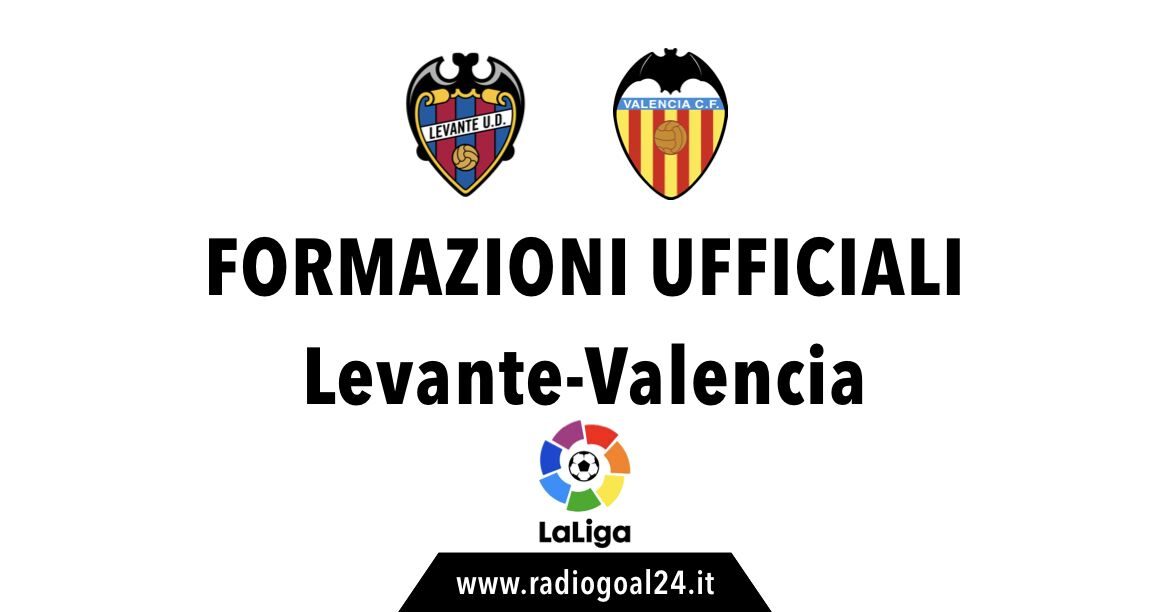 Levante-Valencia formazioni ufficiali