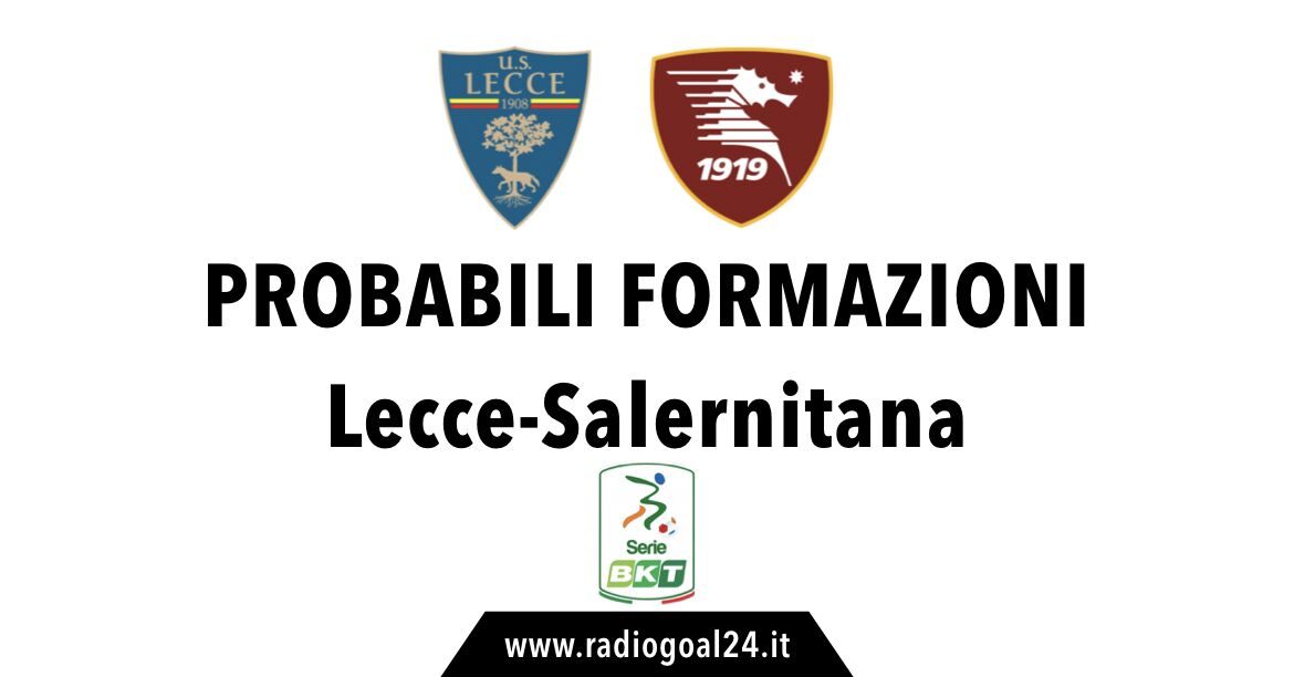 Lecce-Salernitana probabili formazioni