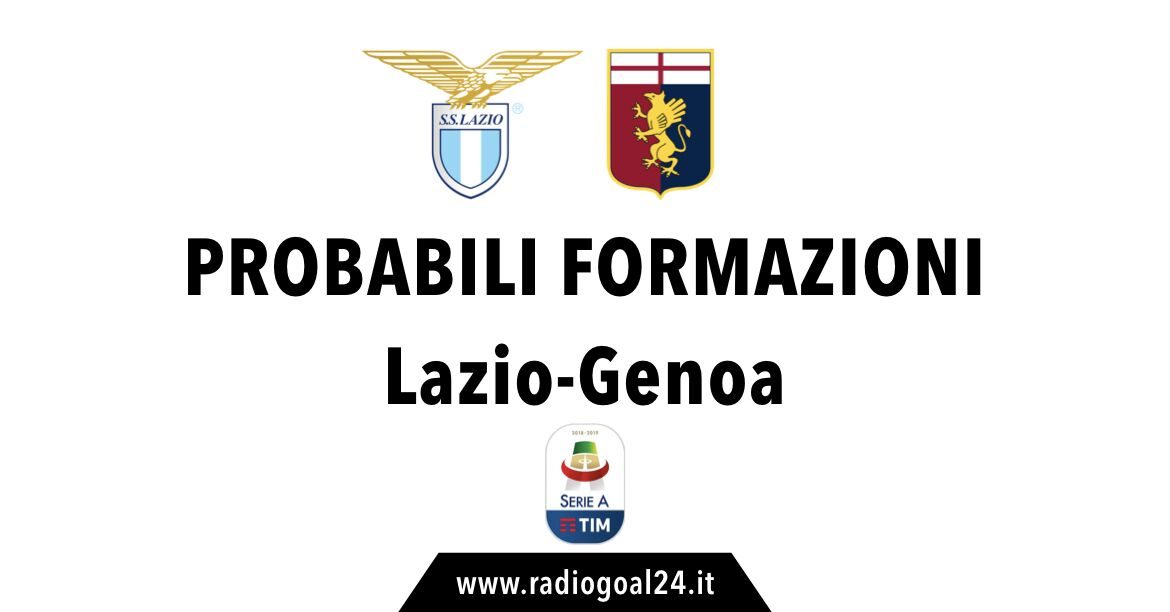 Lazio-Genoa probabili formazioni