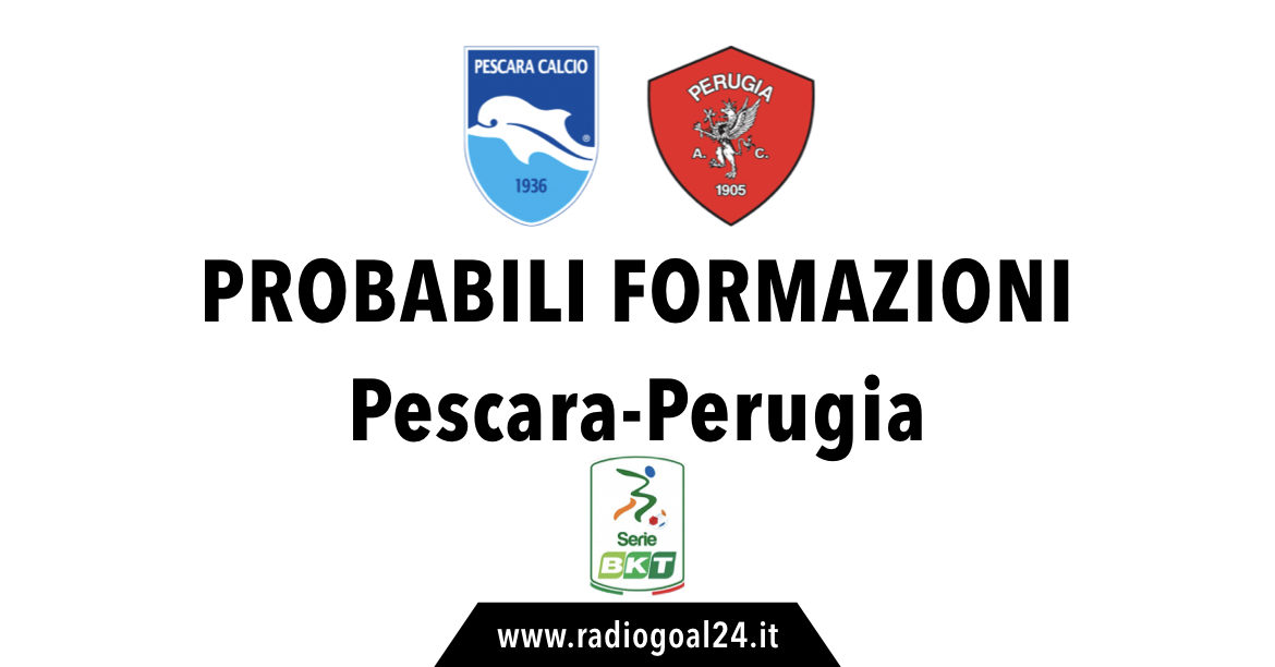 Pescara-Perugia probabili formazioni