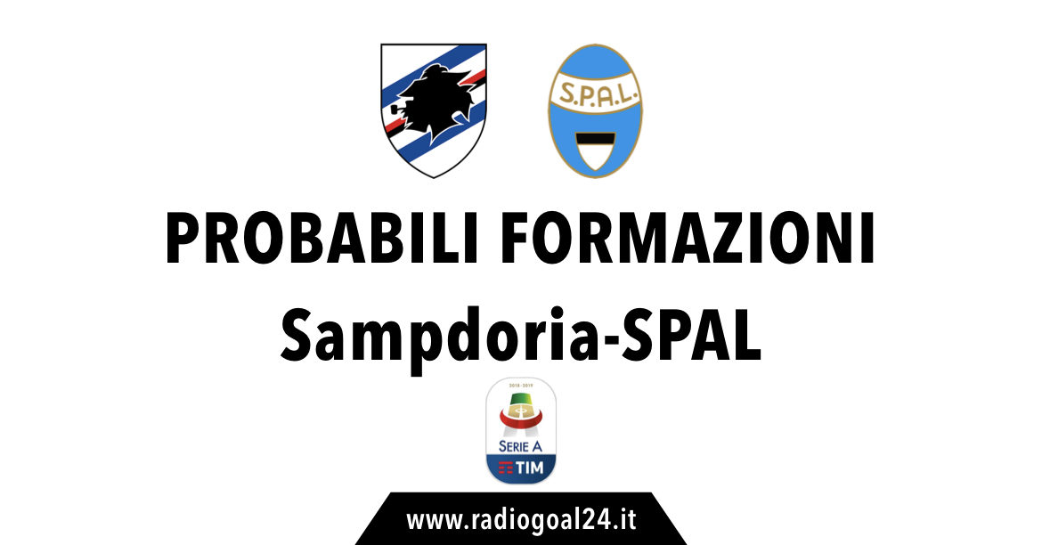 Sampdoria-SPAL probabili formazioni
