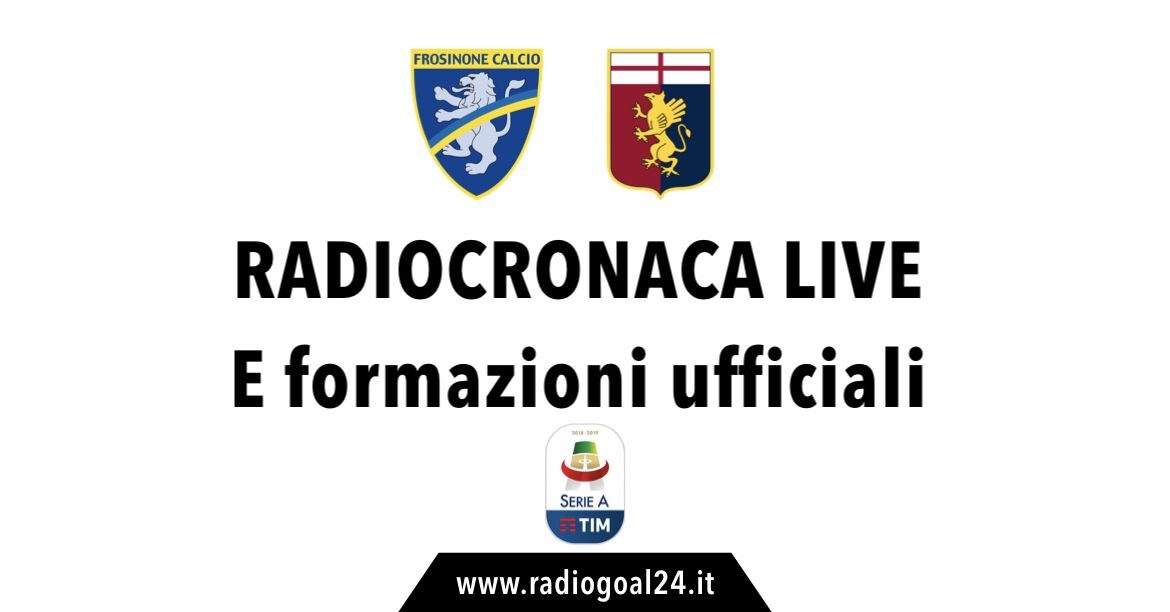 Frosinone-Genoa formazioni ufficiali