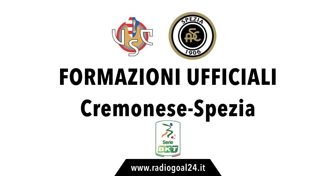 Cremonese-Spezia formazioni ufficiali