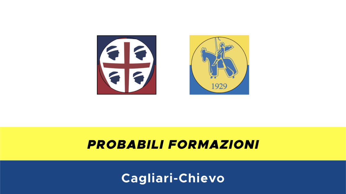 Cagliari-Chievo probabili formazioni