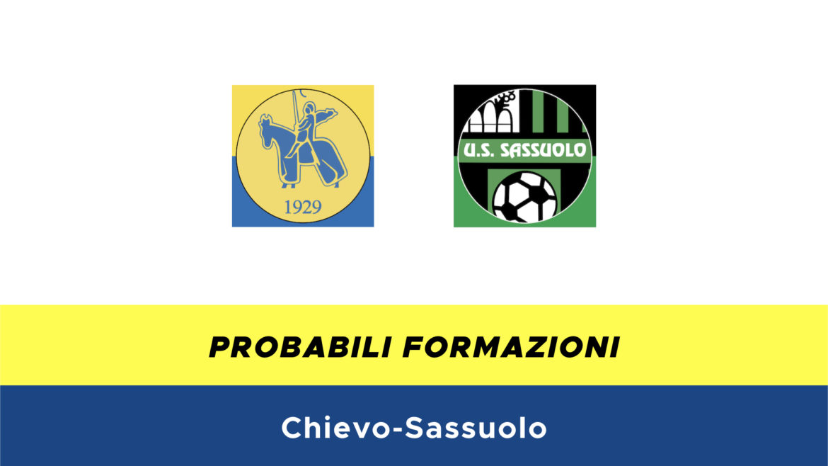 Chievo-Sassuolo probabili formazioni