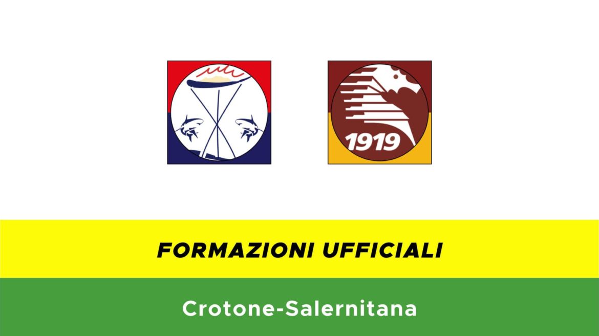 Crotone-Salernitana formazioni ufficiali