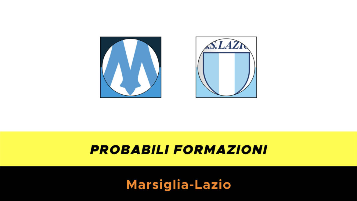 Marsiglia-Lazio probabili formazioni
