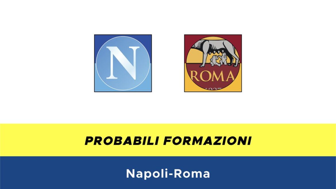 Napoli-Roma probabili formazioni