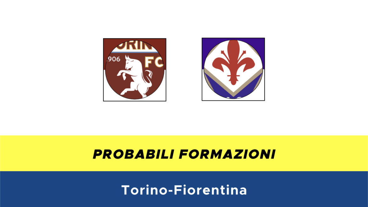 Torino-Fiorentina probabili formazioni