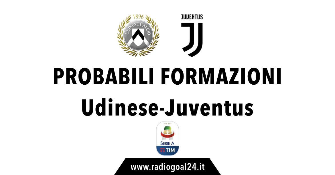 Udinese-Juventus probabili formazioni