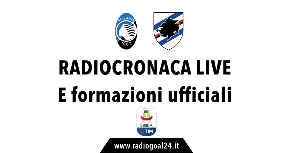 Atalanta-Sampdoria formazioni ufficiali