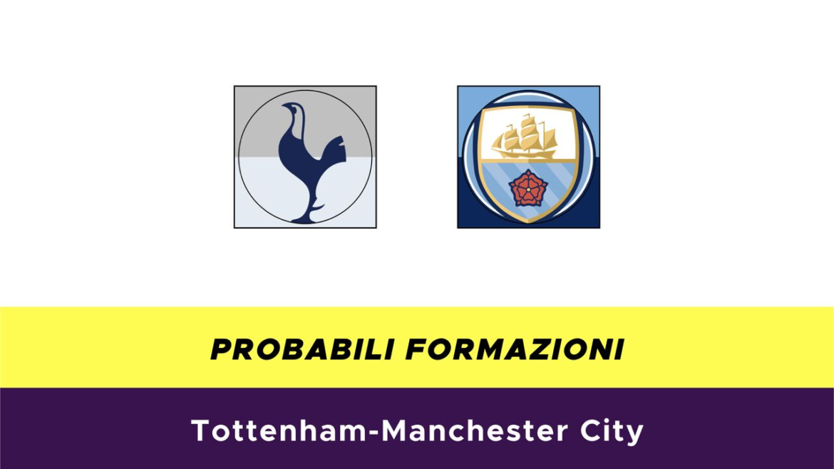 Tottenham-Manchester City probabili formazioni