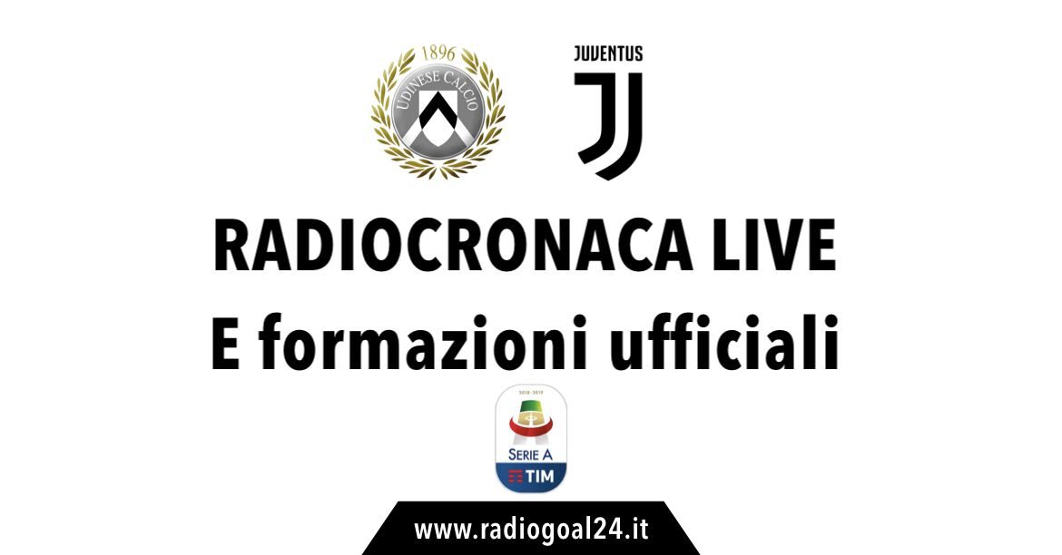 Udinese-Juventus formazioni ufficiali