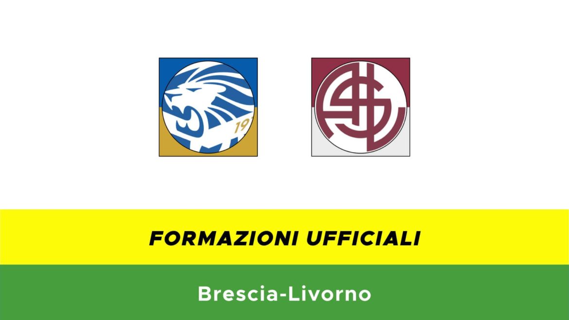 Brescia-Livorno formazioni ufficiali