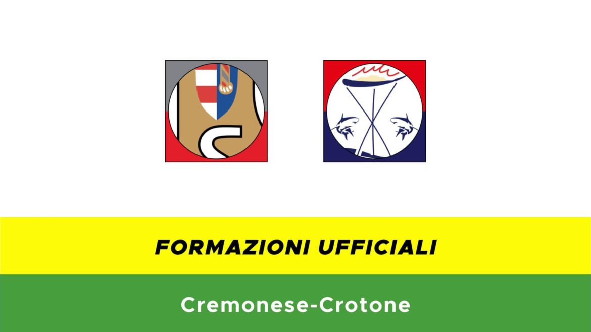 Cremonese-Crotone formazioni ufficiali