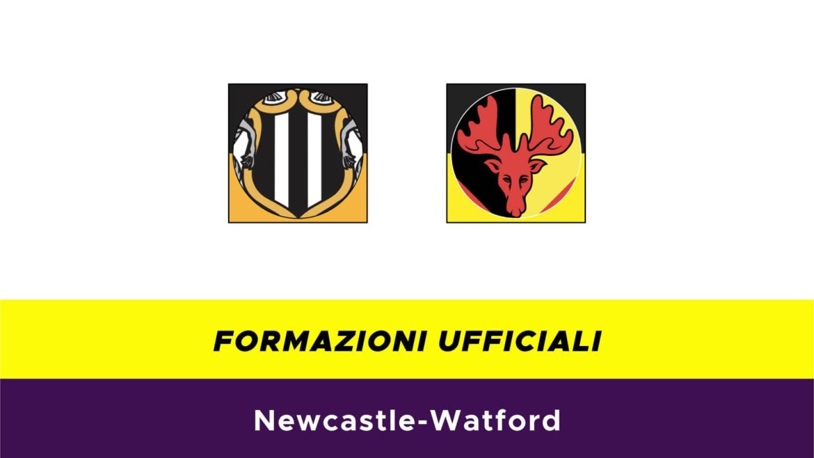Newcastle-Watford formazioni ufficiali