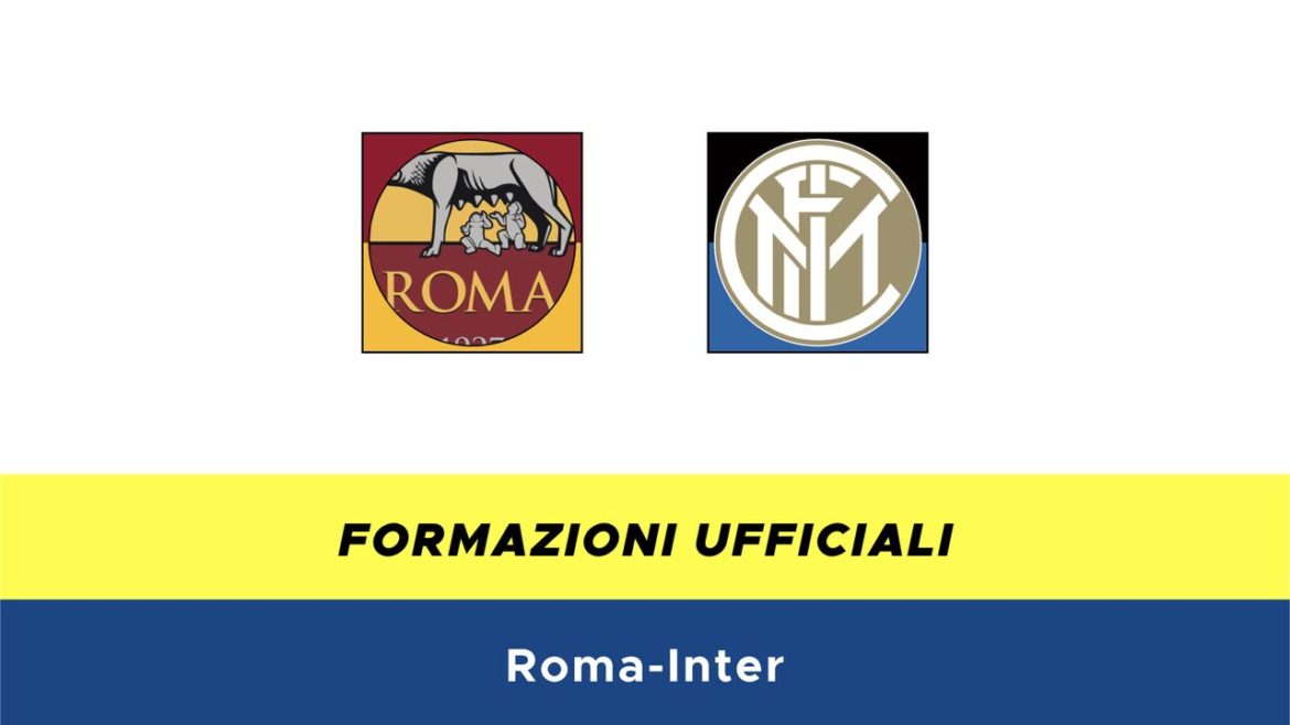 Roma-Inter formazioni ufficiali