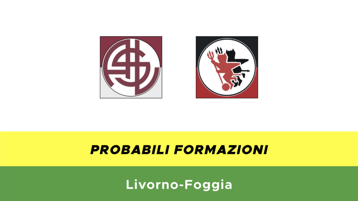 Livorno-Foggia probabili formazioni