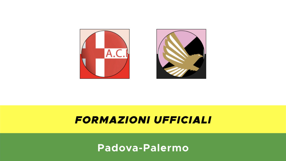 Padova-Palermo formazioni ufficiali