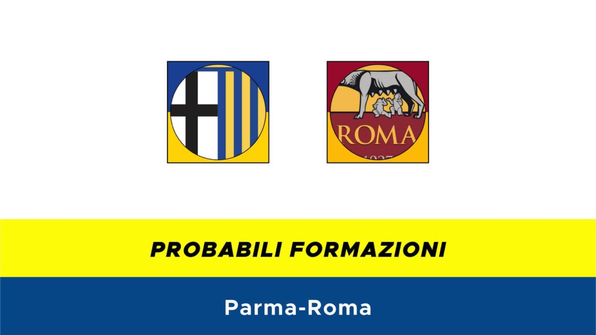 Parma-Roma probabili formazioni