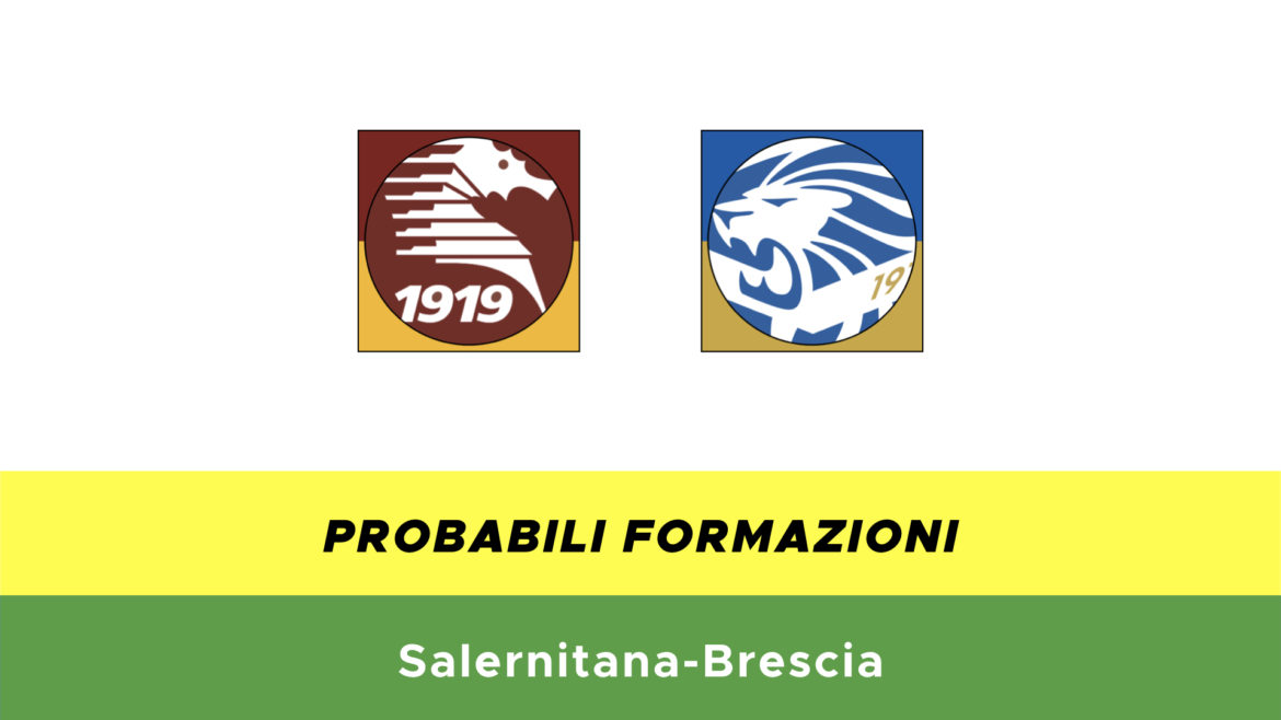 Salernitana-Brescia probabili formazioni