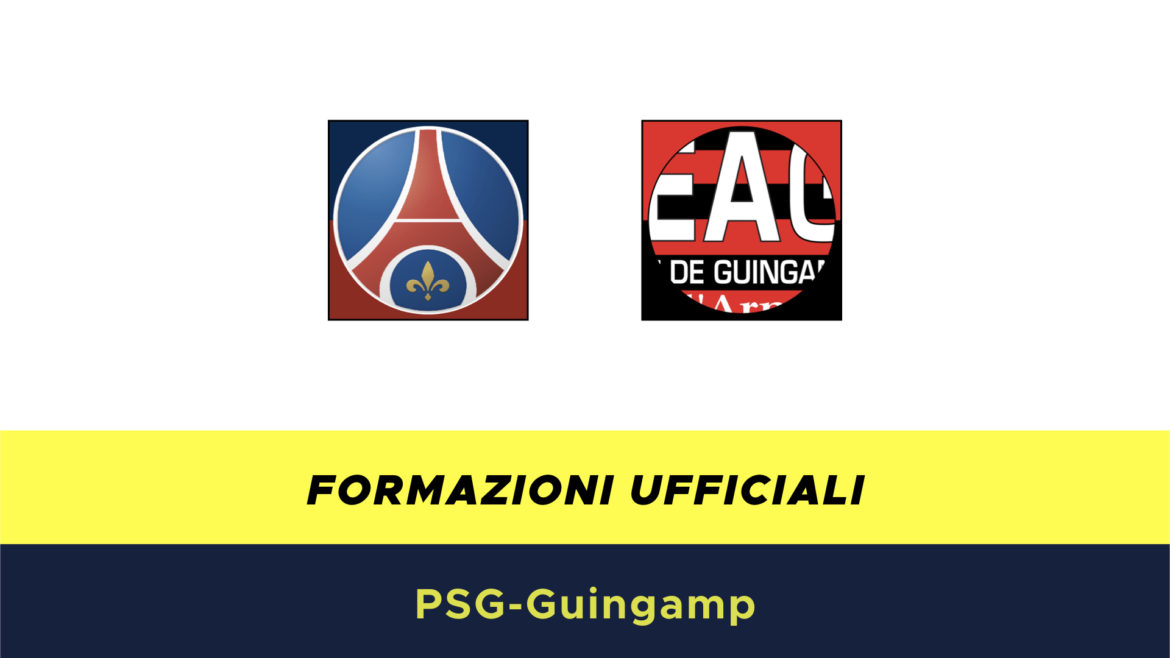 PSG-Guingamp formazioni ufficiali