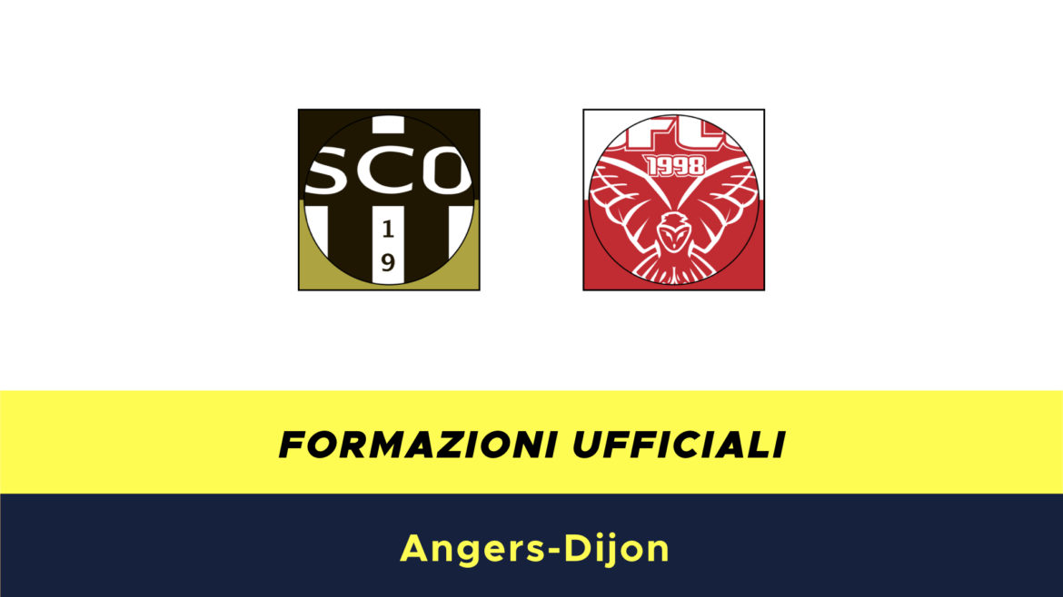 Angers-Digione formazioni ufficiali