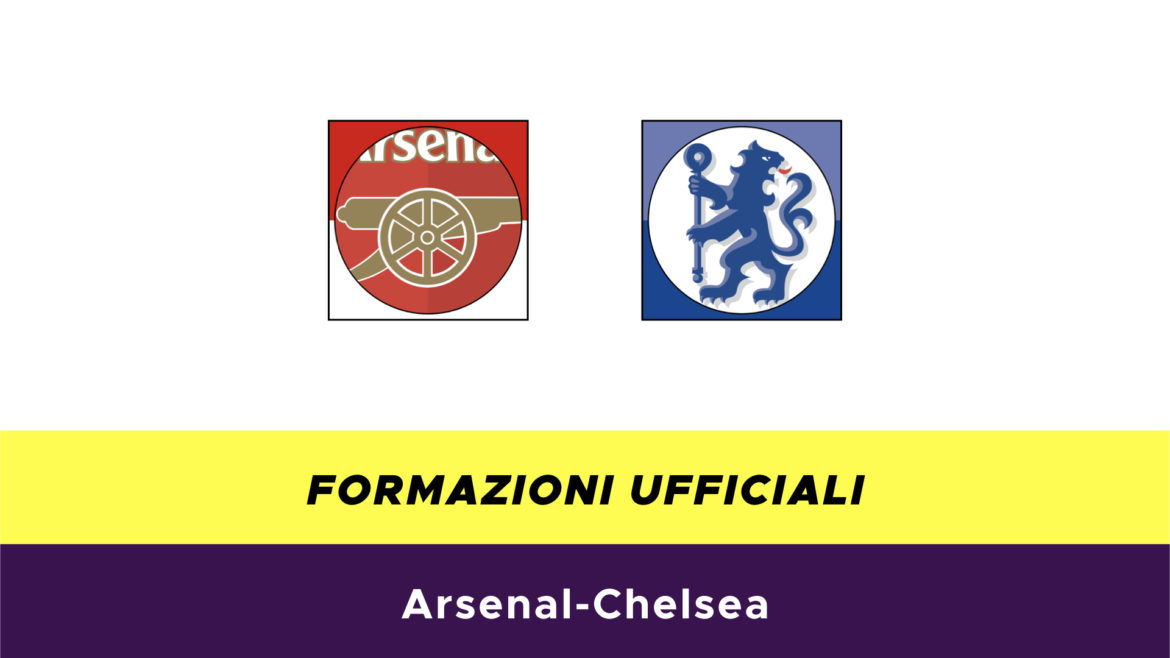Arsenal-Chelsea formazioni ufficiali