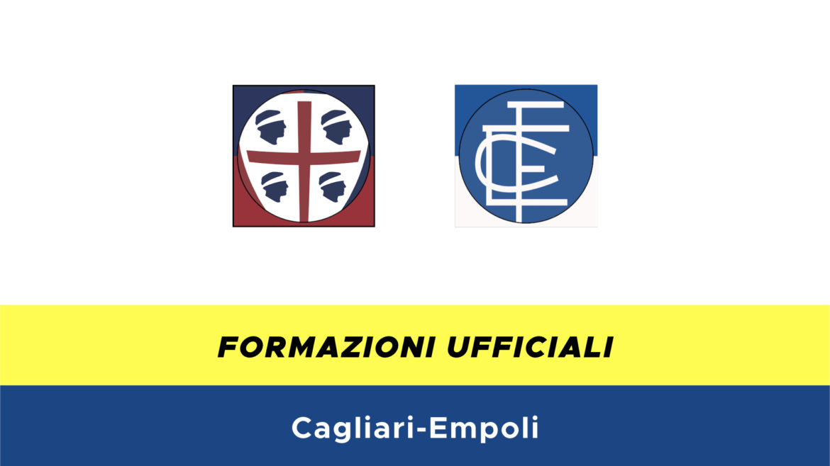 Cagliari-Empoli formazioni ufficiali