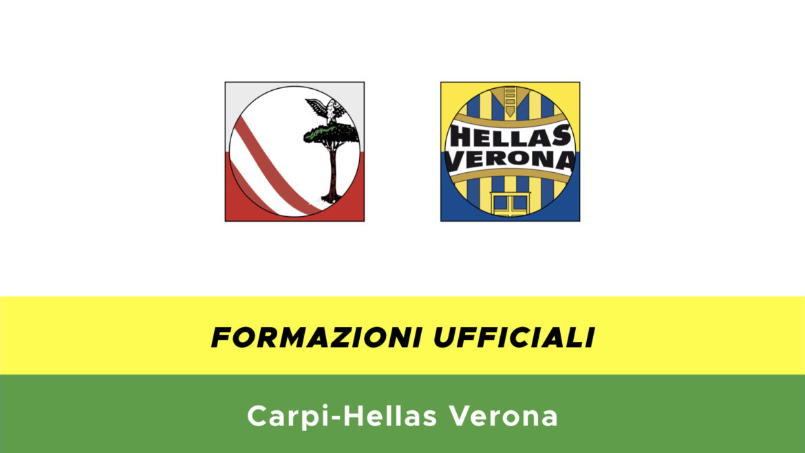 Carpi-Verona formazioni ufficiali