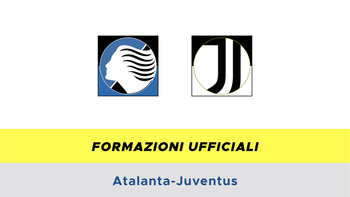 Atalanta-Juventus formazioni ufficiali
