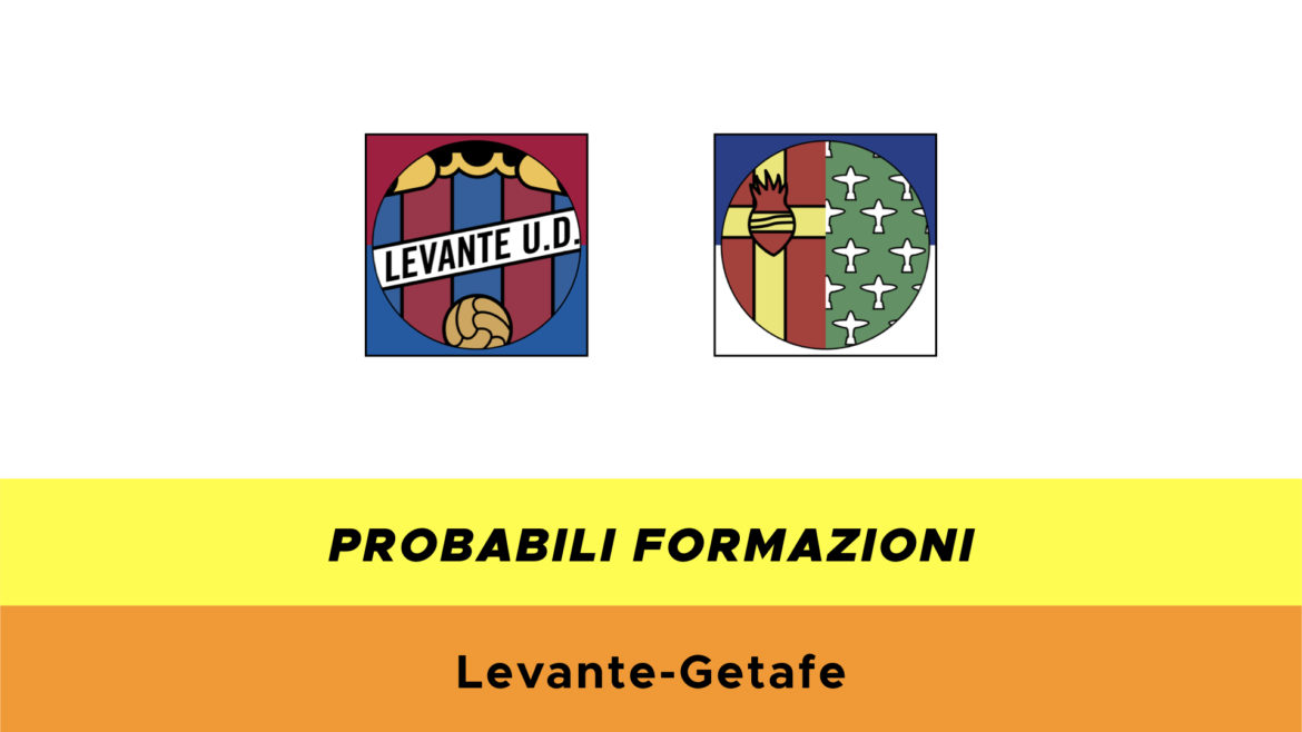 Levante-Getafe probabili formazioni