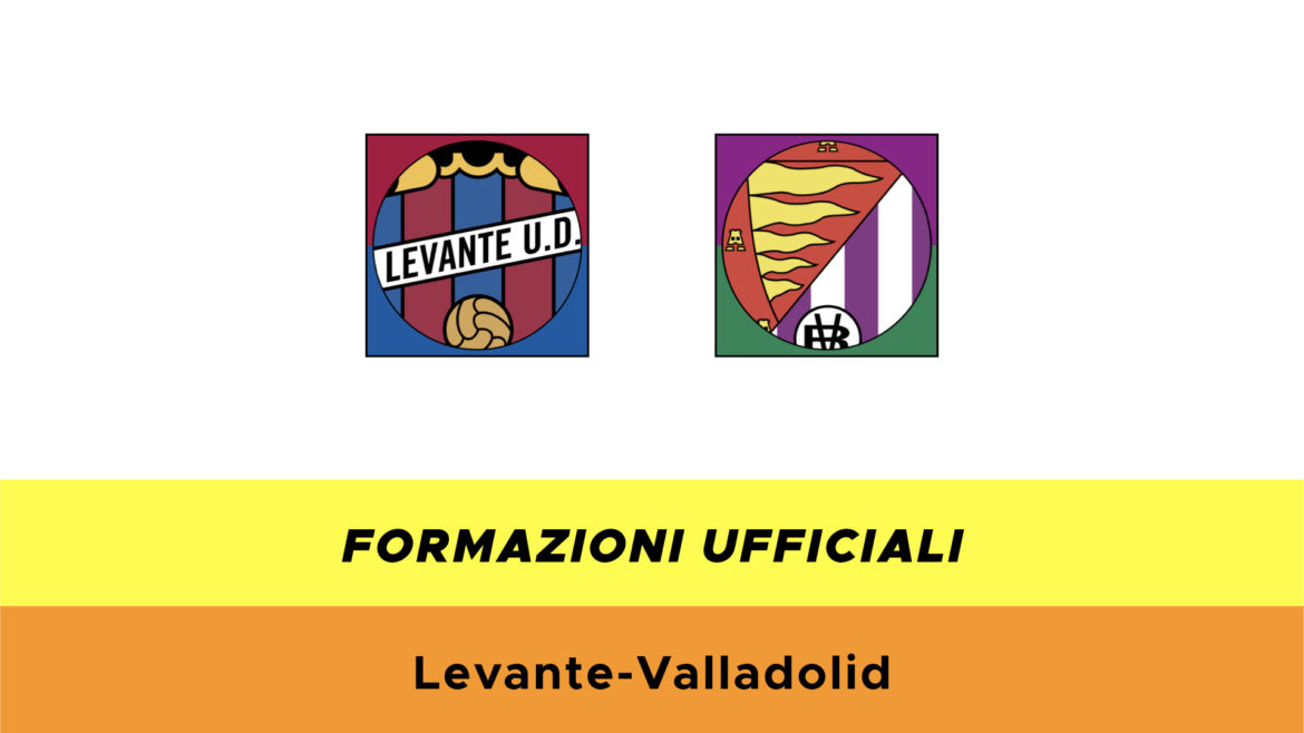 Levante-Valladolid formazioni ufficiali