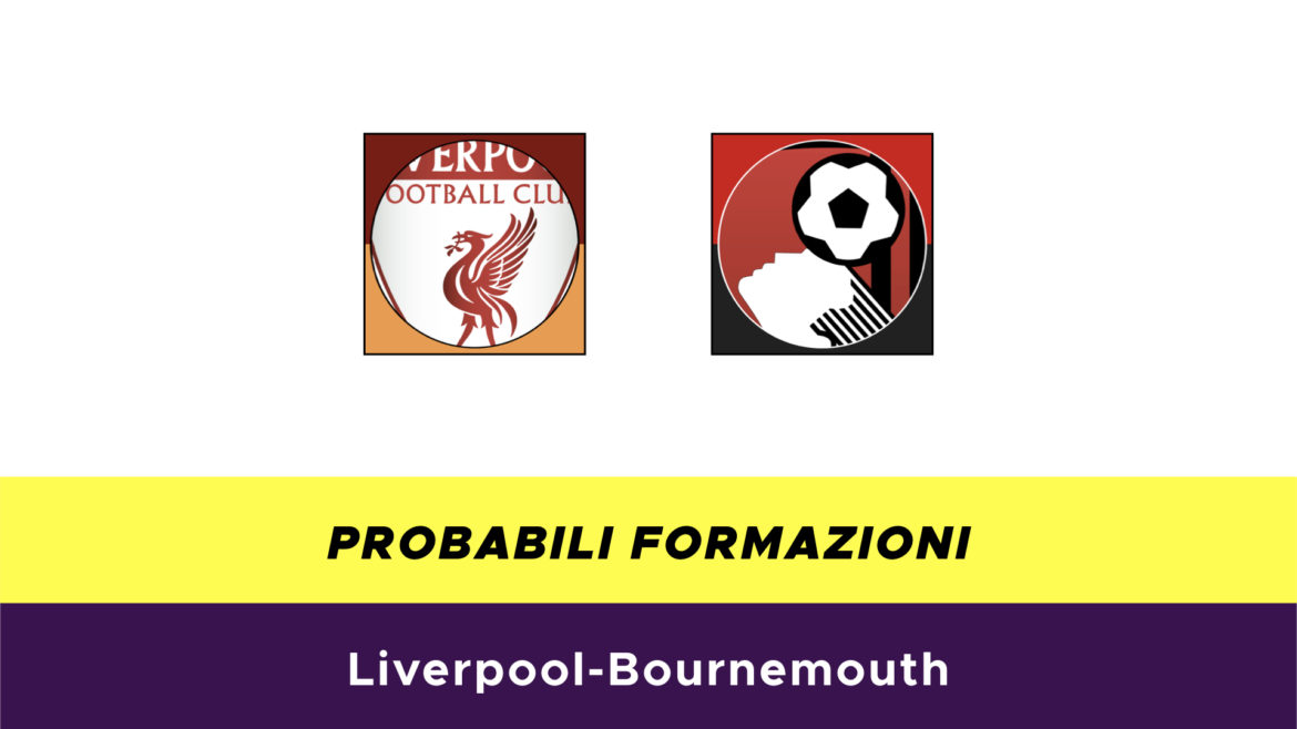 Liverpool-Bournemouth probabili formazioni