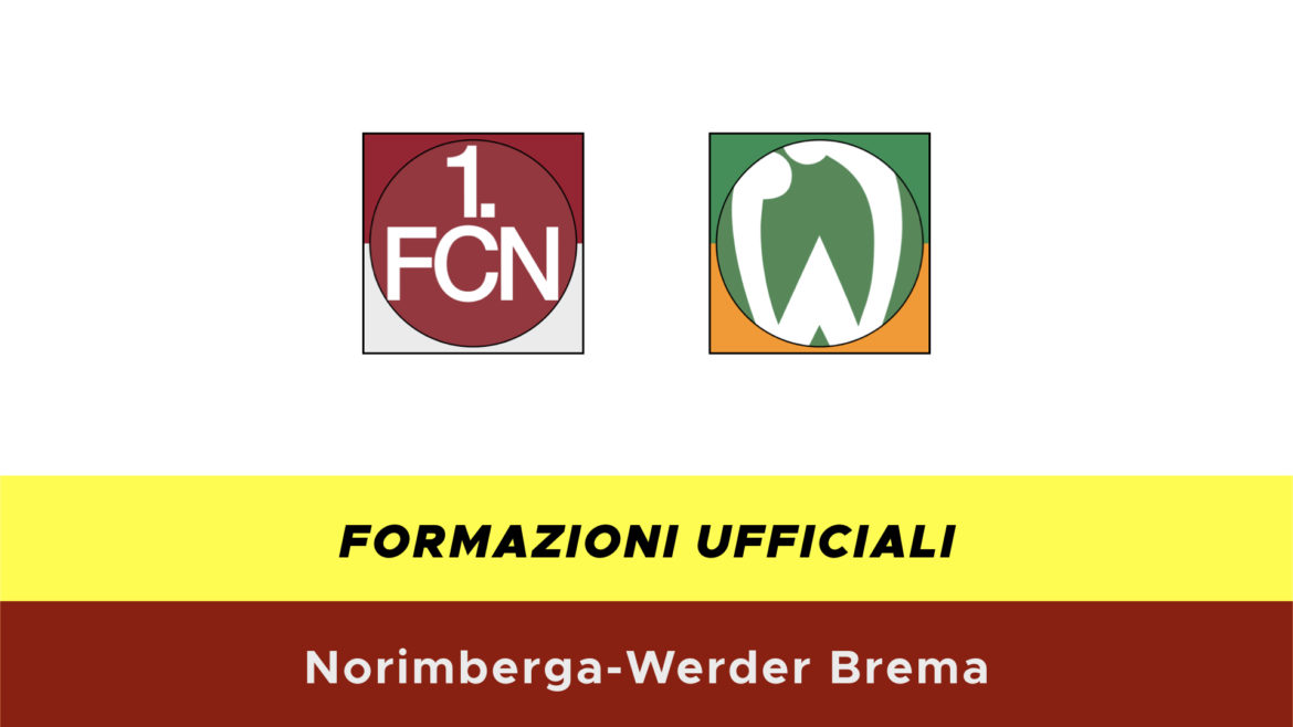 Norimberga-Werder Brema formazioni ufficiali