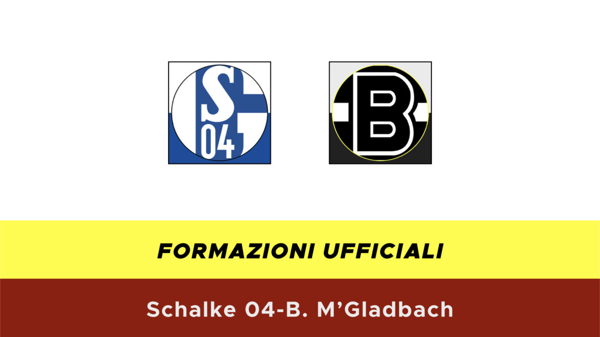 Shalke 04-Borussia M'Gladbach formazioni ufficiali