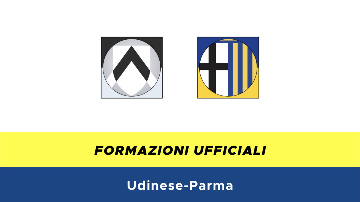 Udinese-Parma formazioni ufficiali