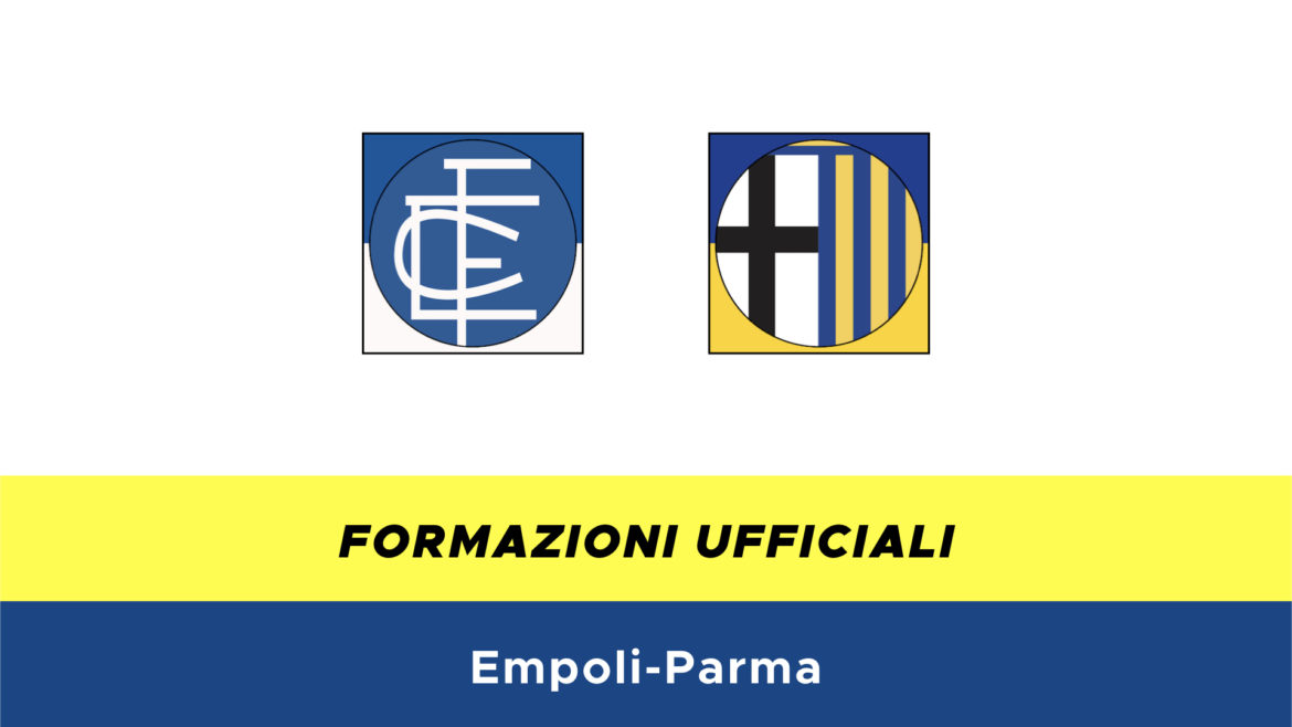 Empoli-Parma formazioni ufficiali
