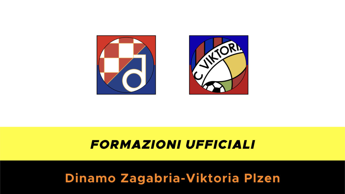 Dinamo Zagabria-Viktoria Plzen formazioni ufficiali