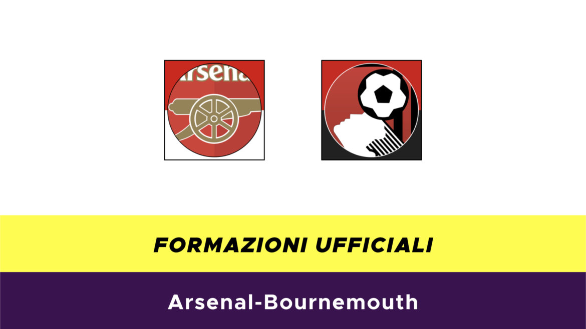 Arsenal-Bournemouth formazioni ufficiali